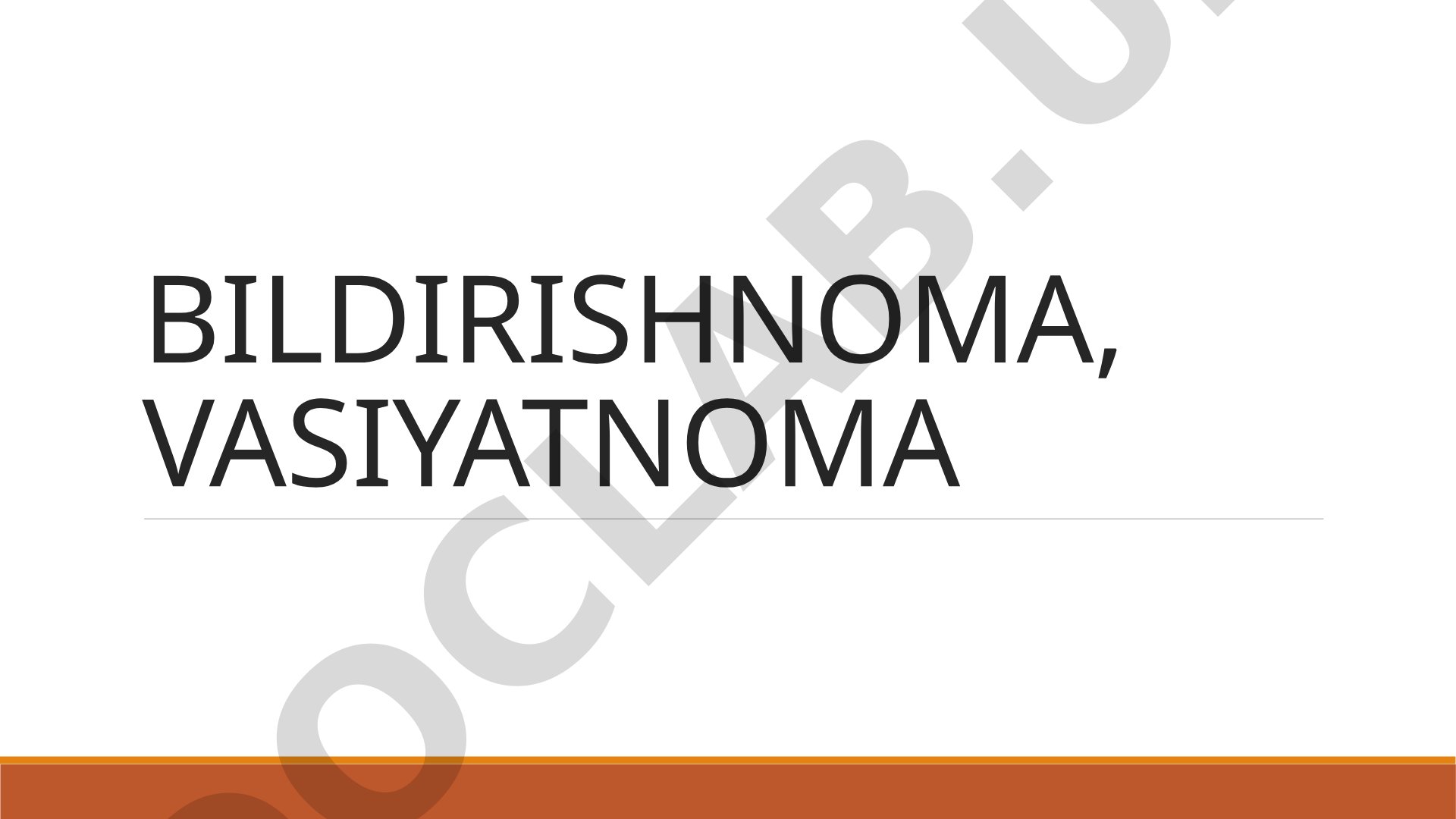 Bildirishnoma, Vasiyatnoma