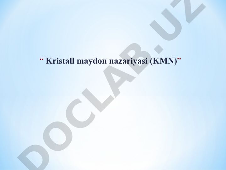 Kristall maydon nazariyasi (KMN)