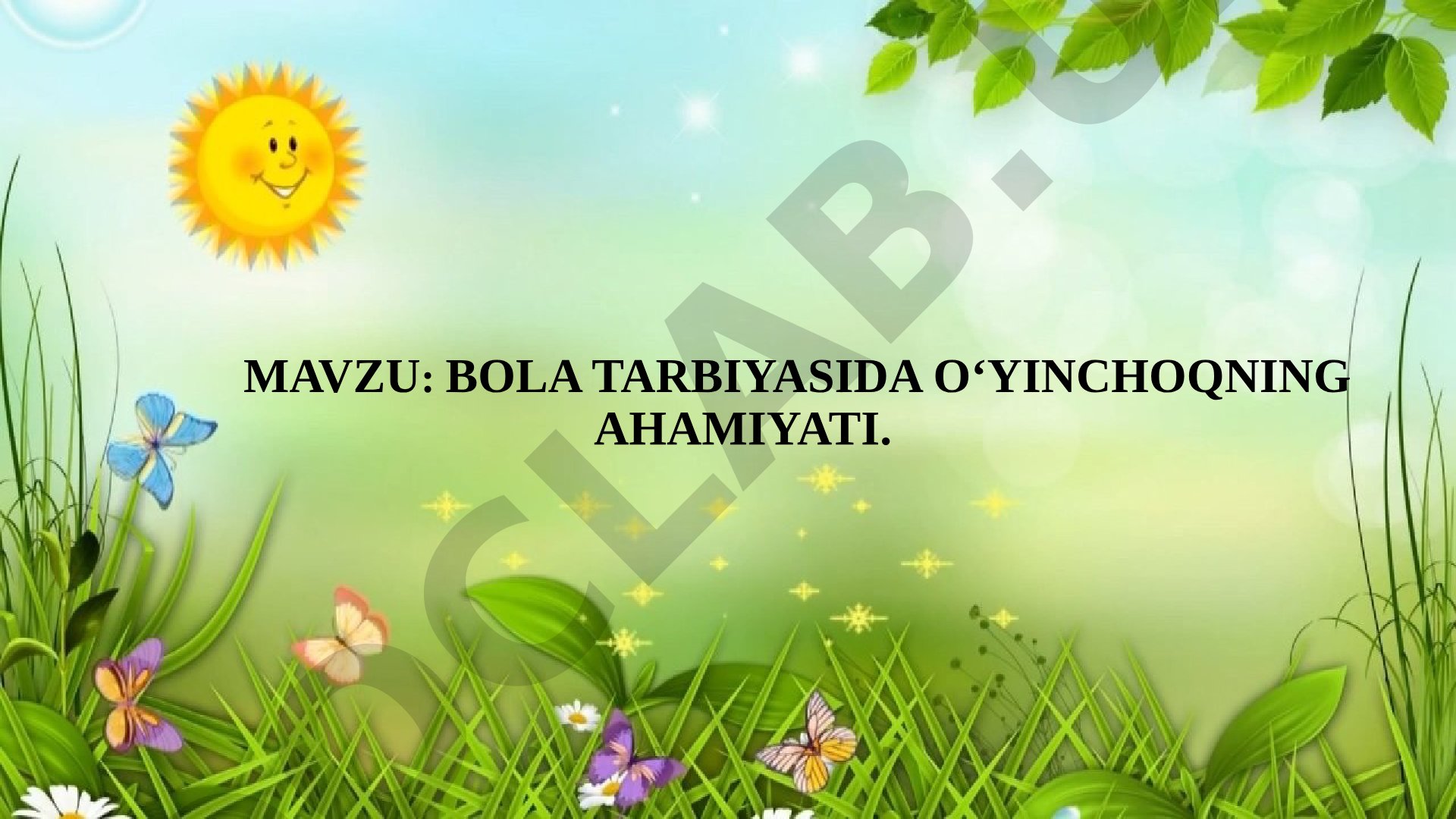 Bola tarbiyasida o‘yinchoqning ahamiyati