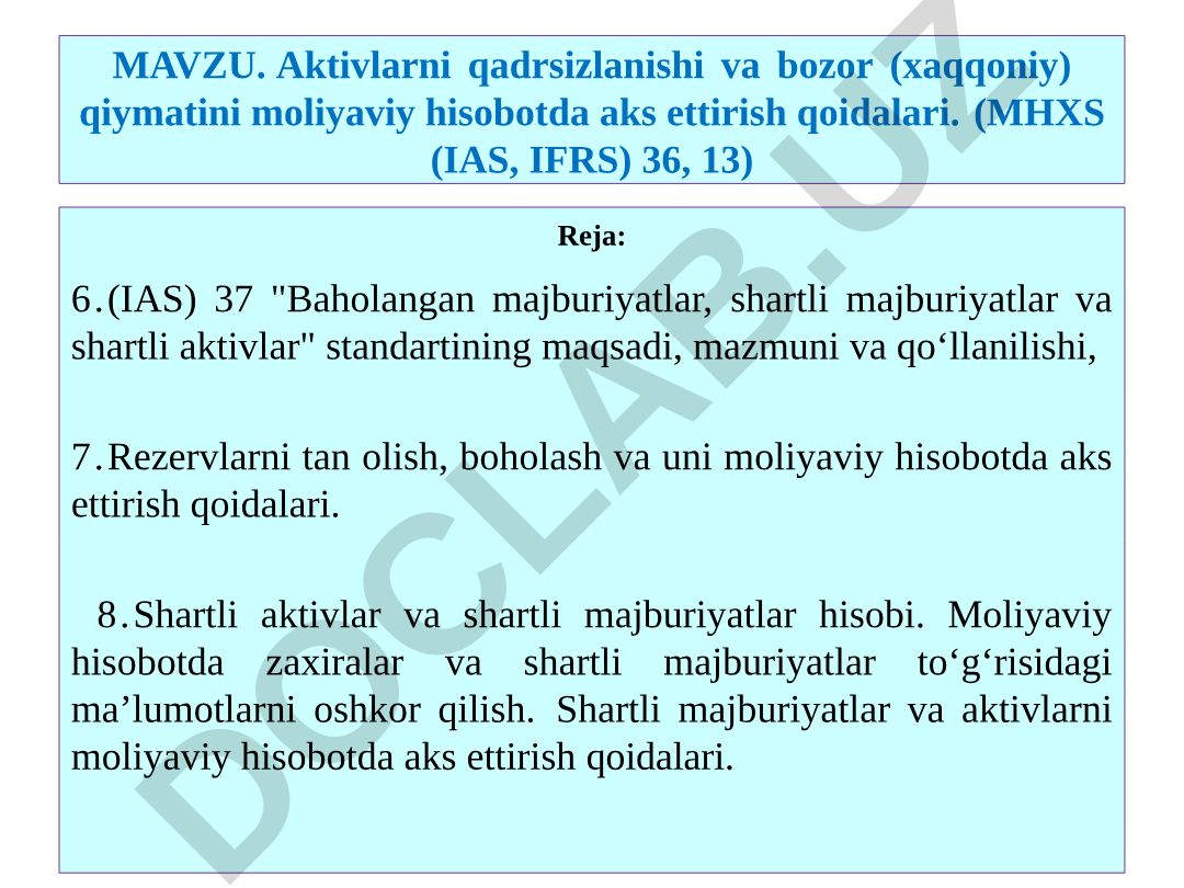Aktivlarni qadrsizlanishi va bozor qiymatini moliyaviy hisobotda aks ettirish qoidalari