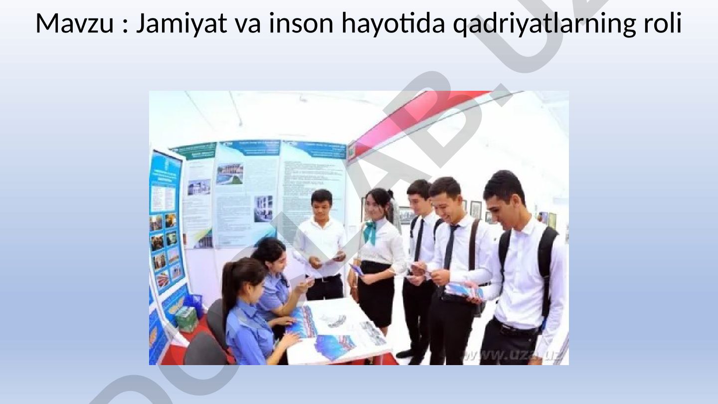 Jamiyat va inson hayotida qadriyatlarning roli