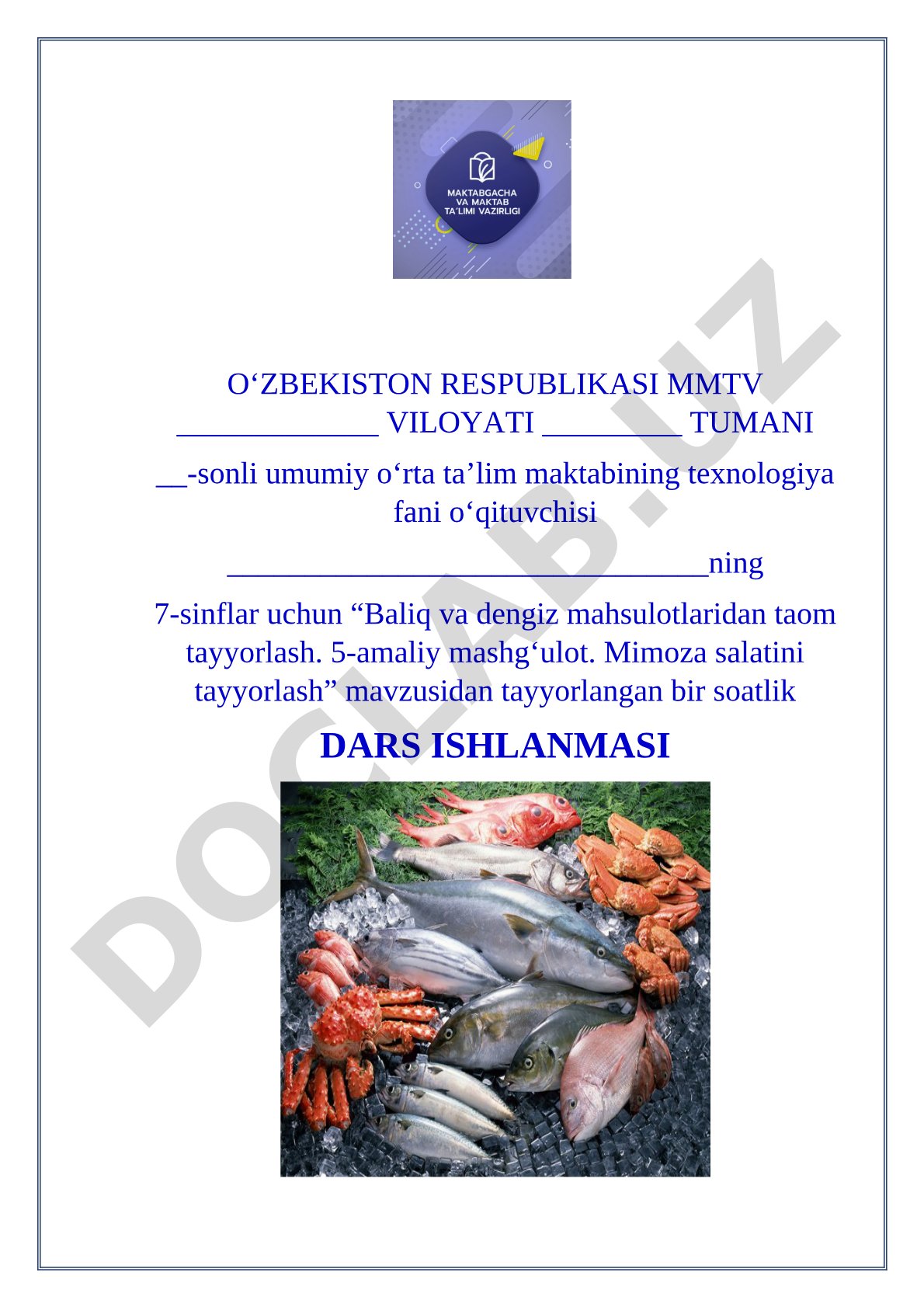 Baliq va dengiz mahsulotlaridan taom tayyorlash. 5-amaliy mashg'ulot. Mimoza salatini tayyorlash