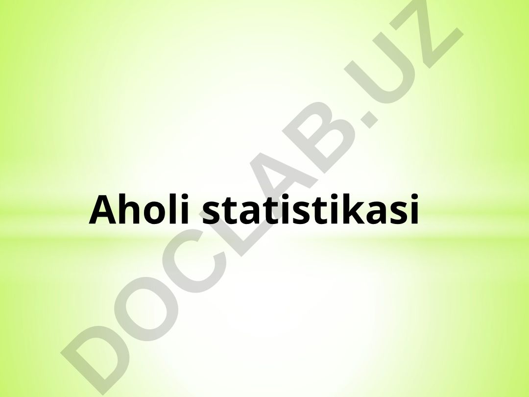 Aholi statistikasi va ijtimoiy salohiyat