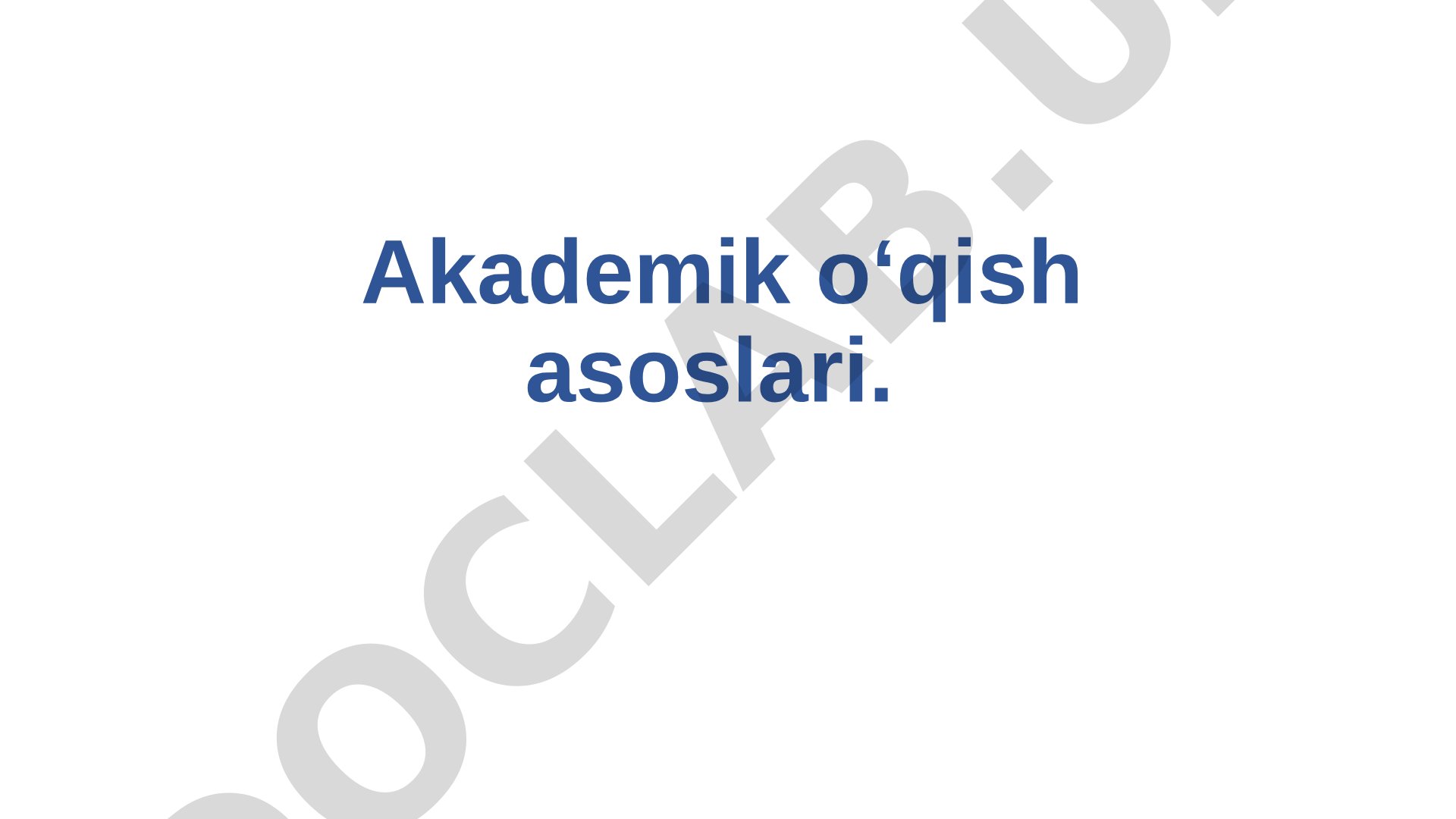 Akademik o'qish asoslari
