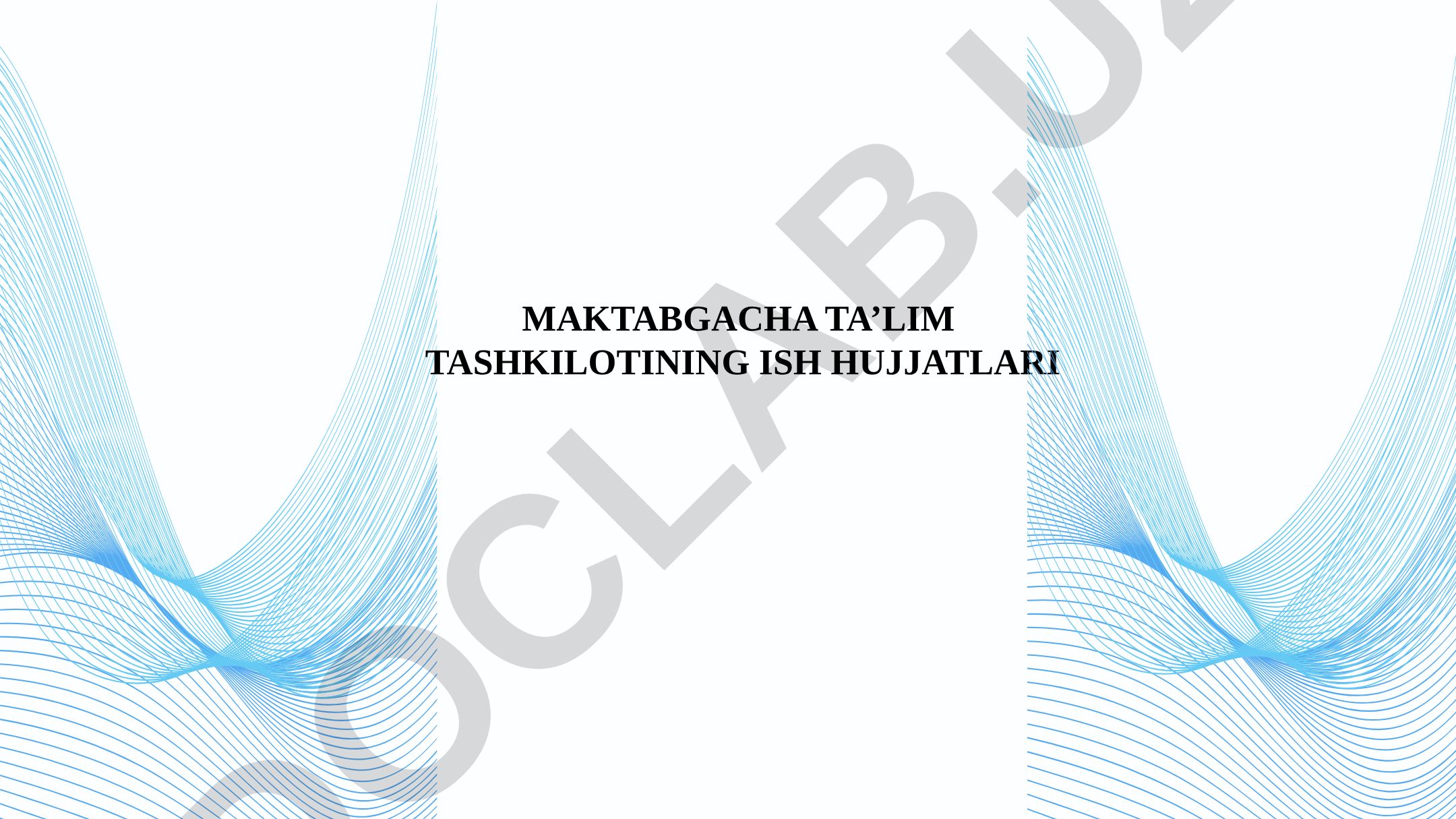 Maktabgacha ta'lim tashkilotining ish hujjatlari rejasi