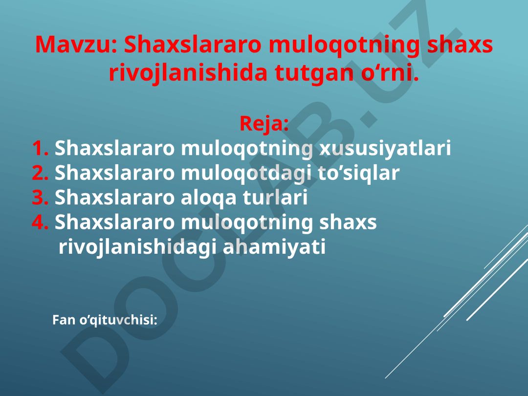 Shaxslararo muloqotning shaxs rivojlanishida tutgan o‘rni