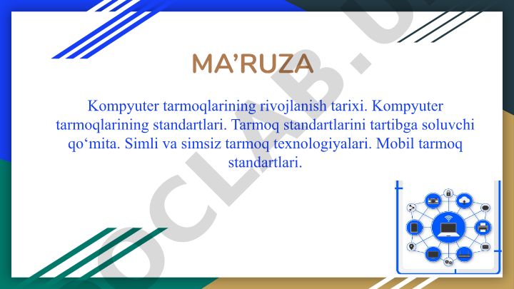 Kompyuter tarmoqlarining rivojlanish tarixi va standartlari