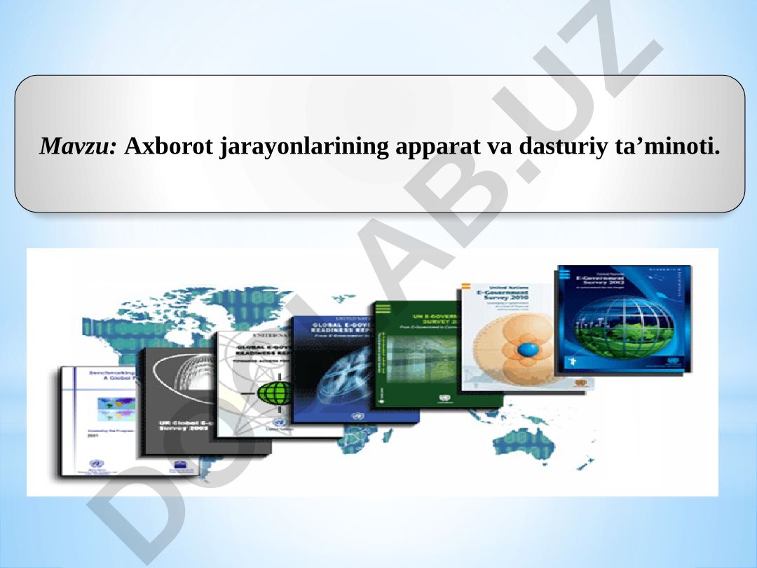 Axborot jarayonlarining apparat va dasturiy ta’minoti
