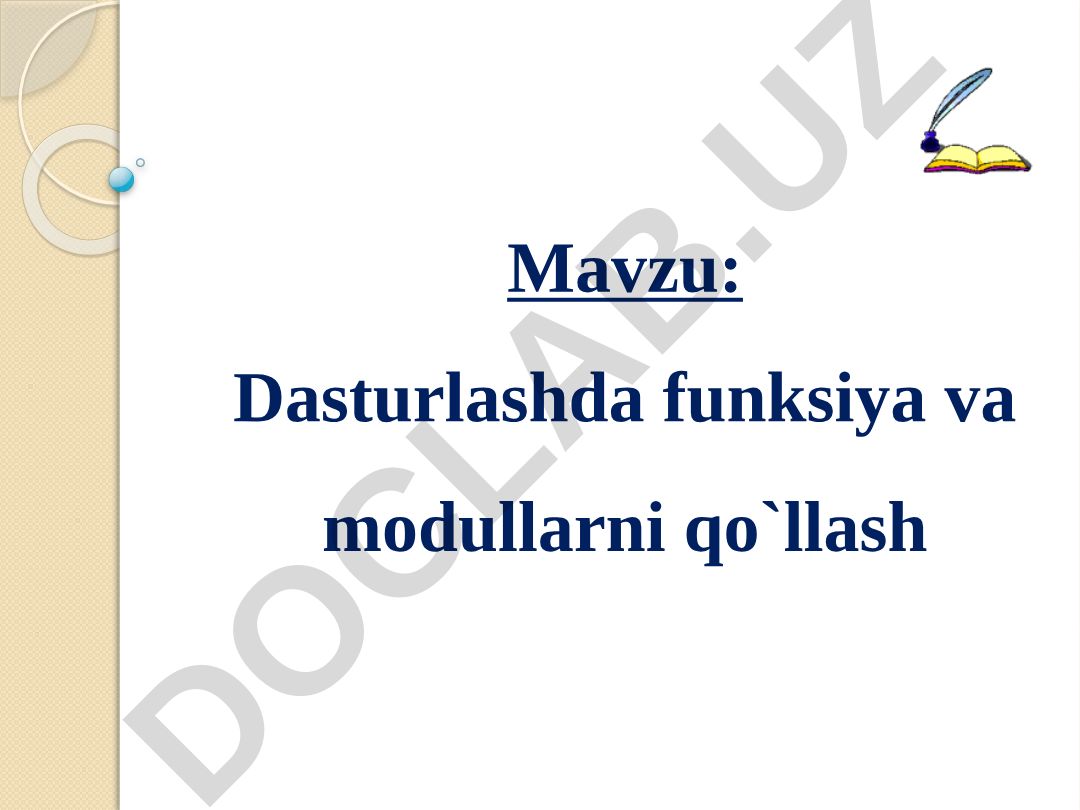 Dasturlashda funksiya va modullarni qo`llash