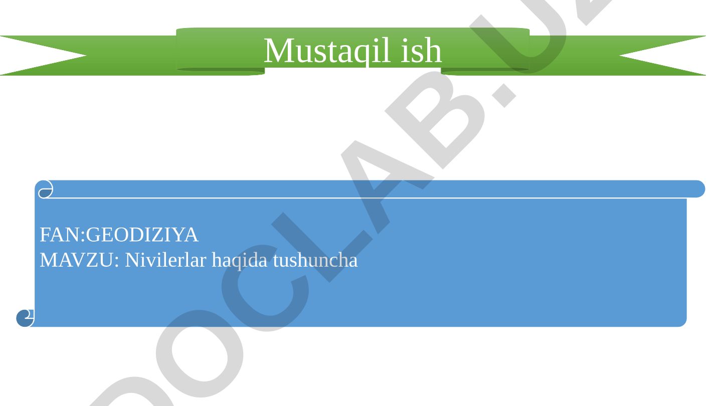 Nivilerlar haqida tushuncha
