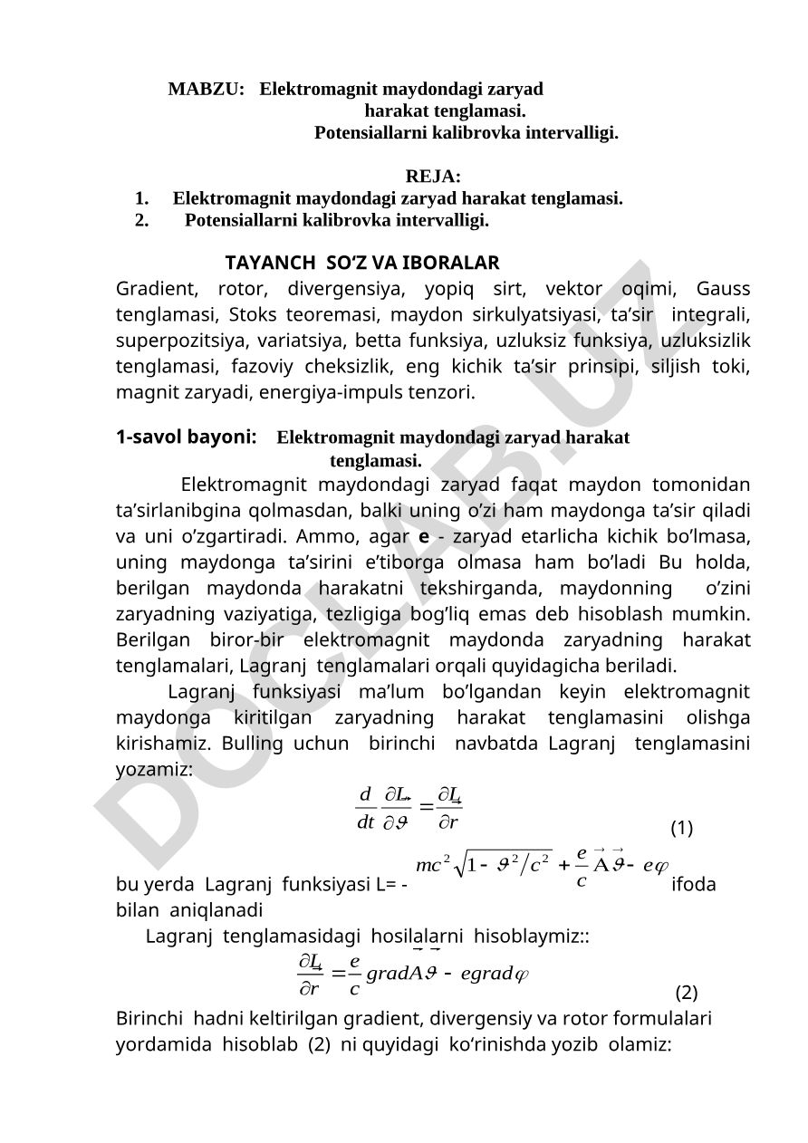 Elektromagnit maydondagi zaryad harakat tenglamasi. Potensiallarni kalibrovka intervalligi