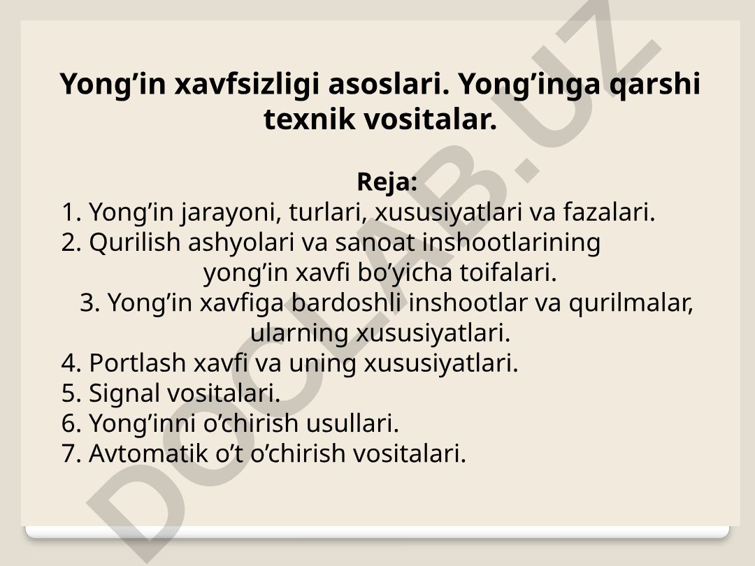 Yong’in xavfsizligi asoslari va yong’inga qarshi texnik vositalar