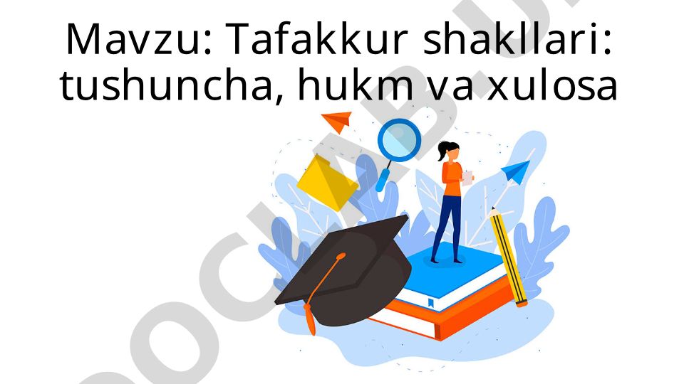 Tafakkur shakllari: tushuncha, hukm va xulosa