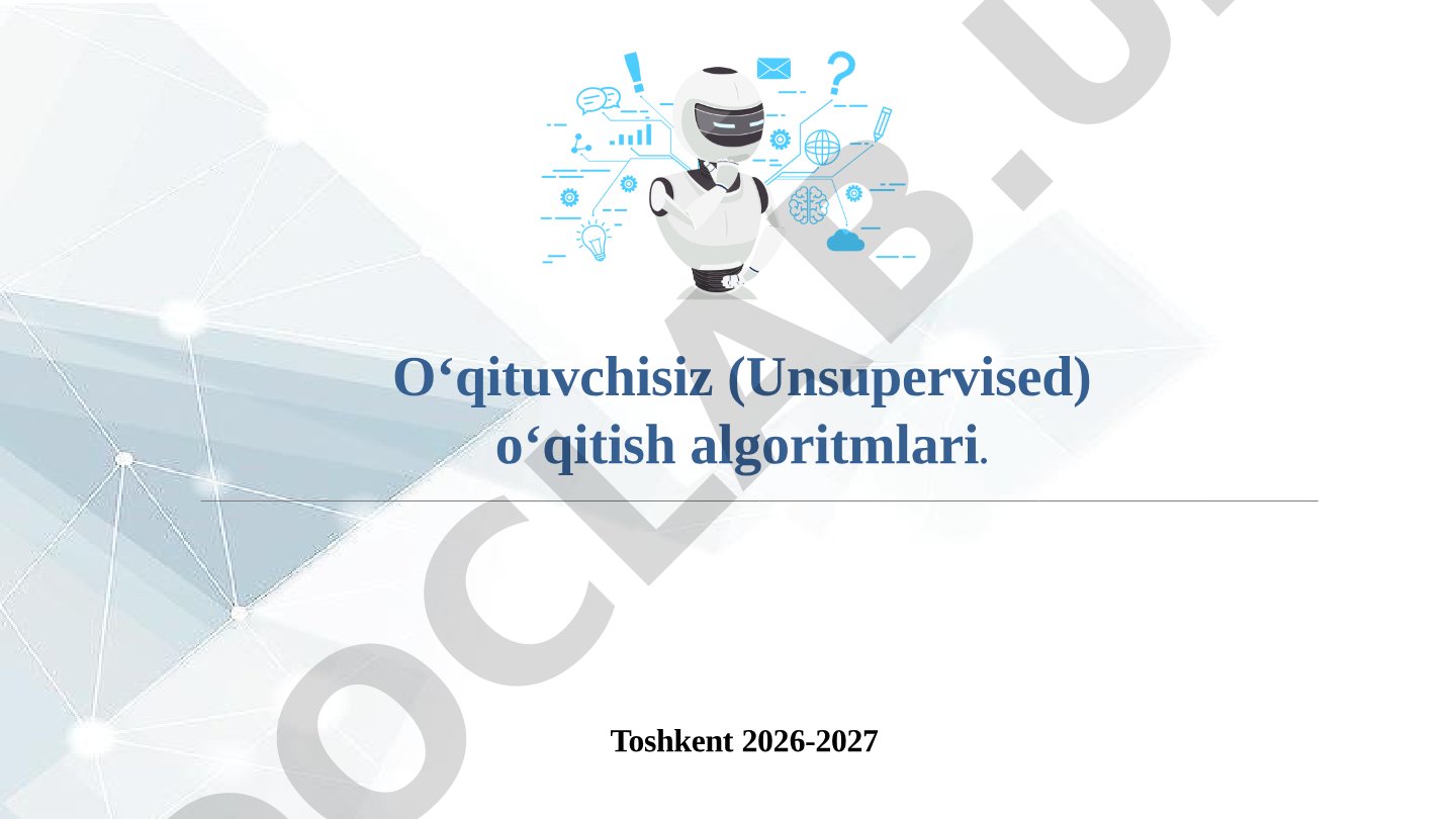 O‘qituvchisiz (Unsupervised) o‘qitish algoritmlari