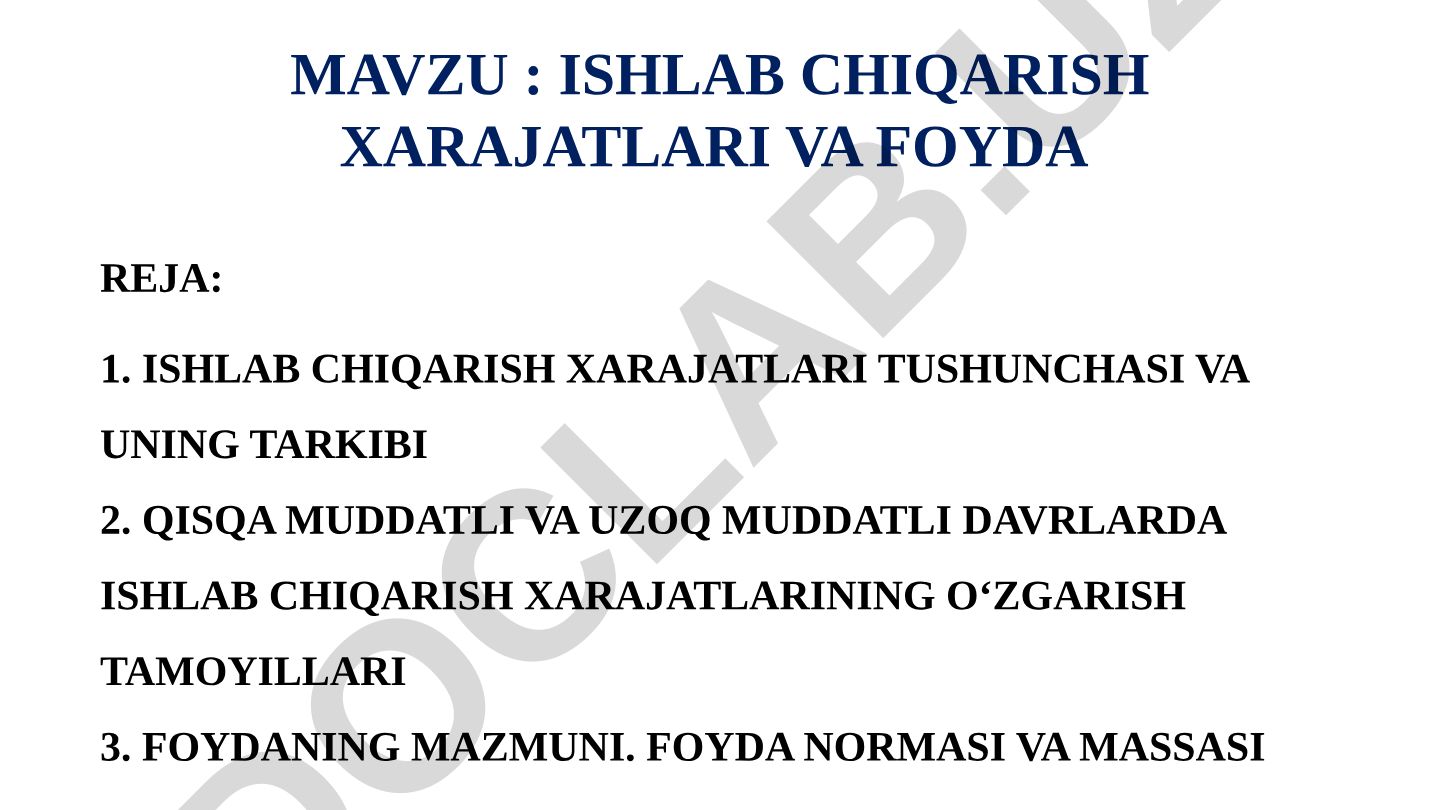 Ishlab chiqarish xarajatlari va foyda
