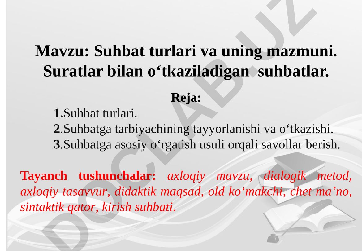 Suhbat turlari va uning mazmuni. Suratlar bilan o‘tkaziladigan suhbatlar