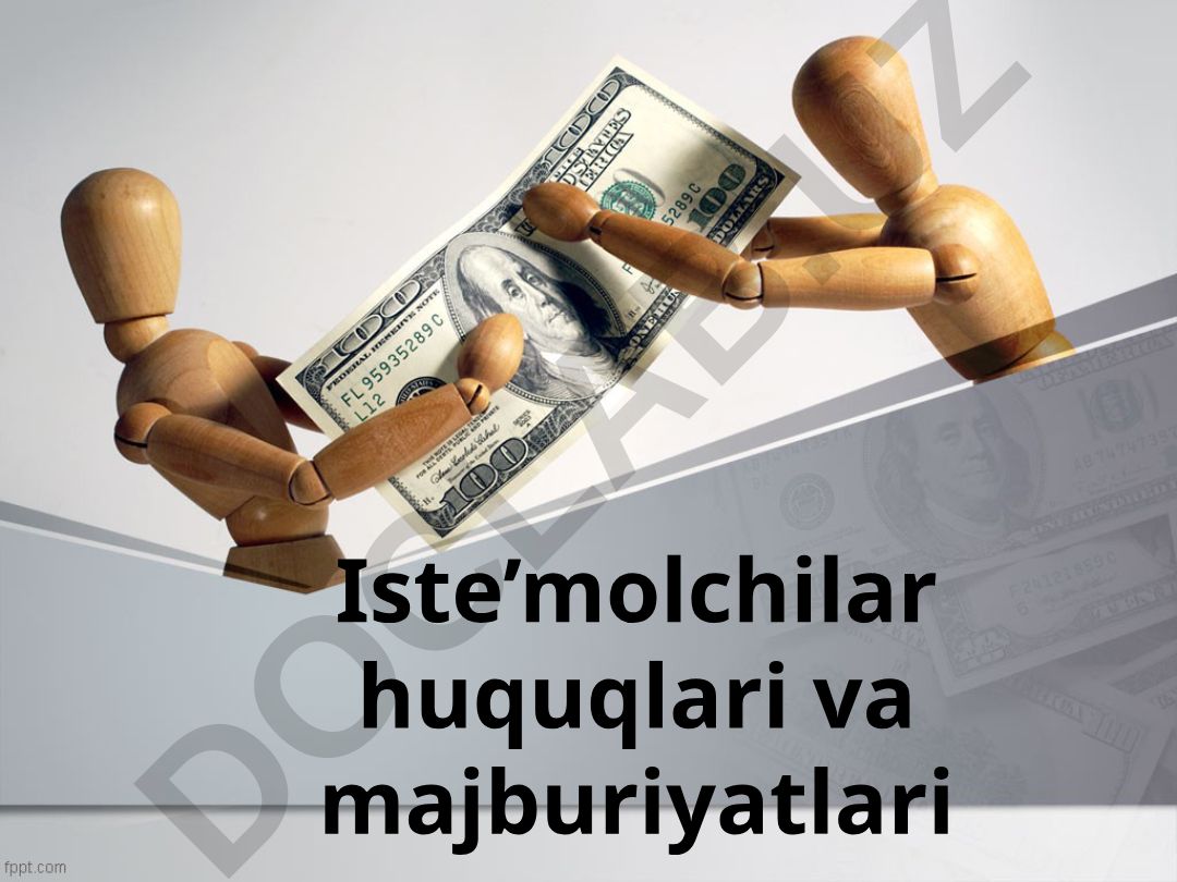 Iste'molchilar huquqlari va majburiyatlari