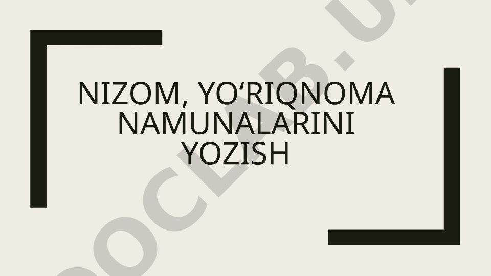 Lavozim yo'riqnomasi tuzilishi va yozish tamoyillari