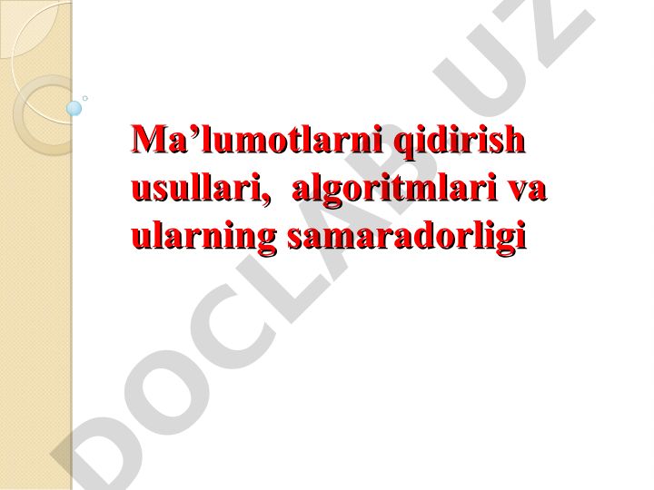 Ma'lumotlarni qidirish usullari va algoritmlari