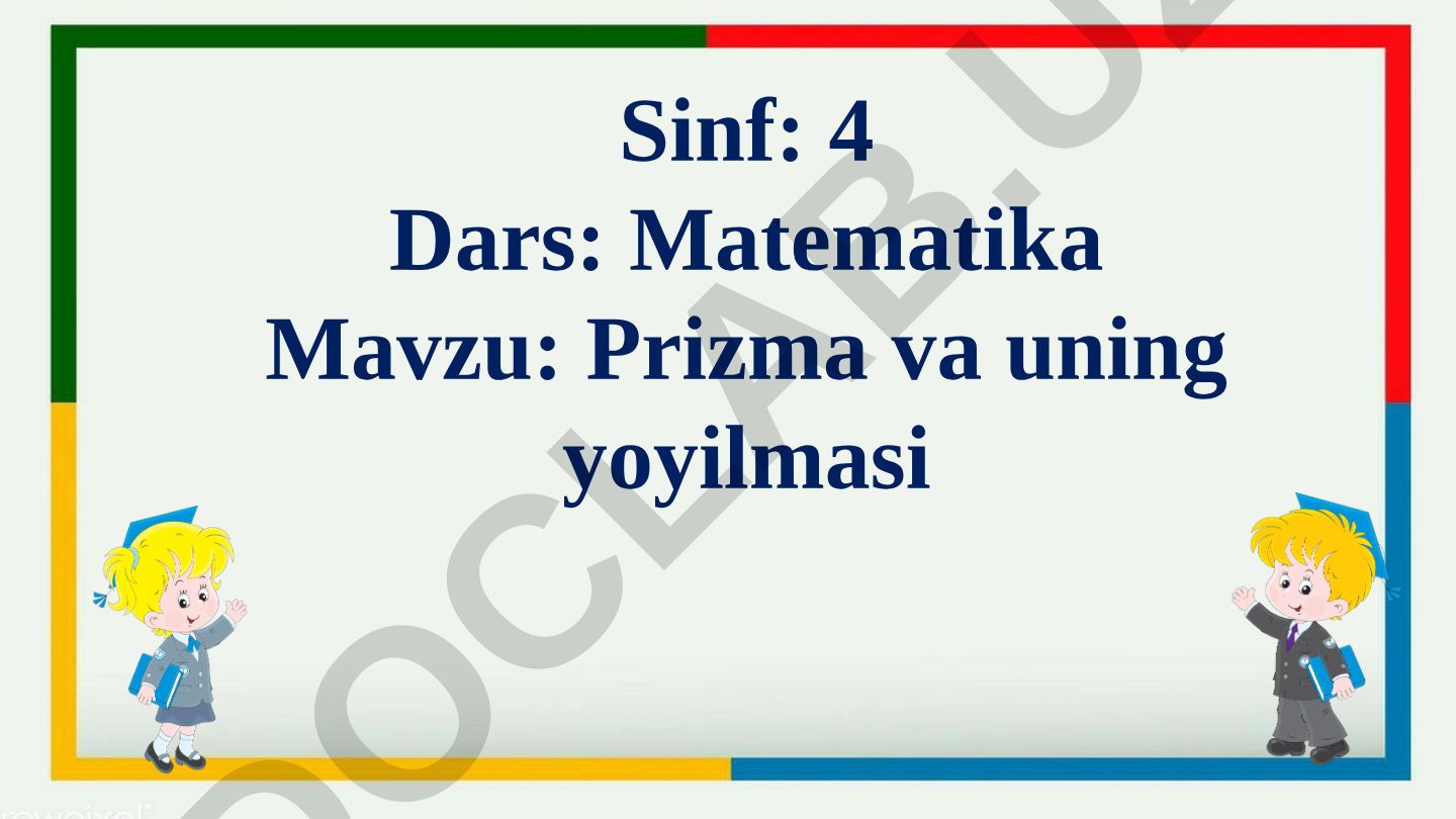 Prizma va uning yoyilmasi