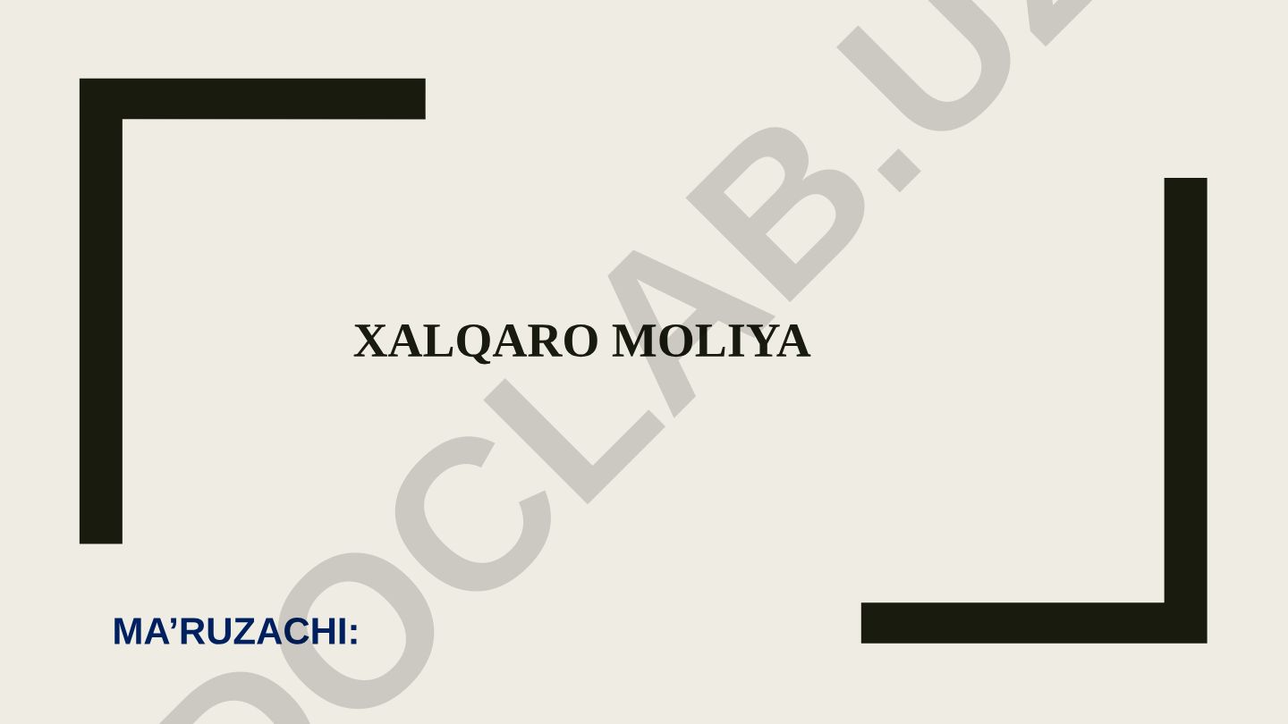 Xalqaro moliyaning iqtisodiy mohiyati va ahamiyati