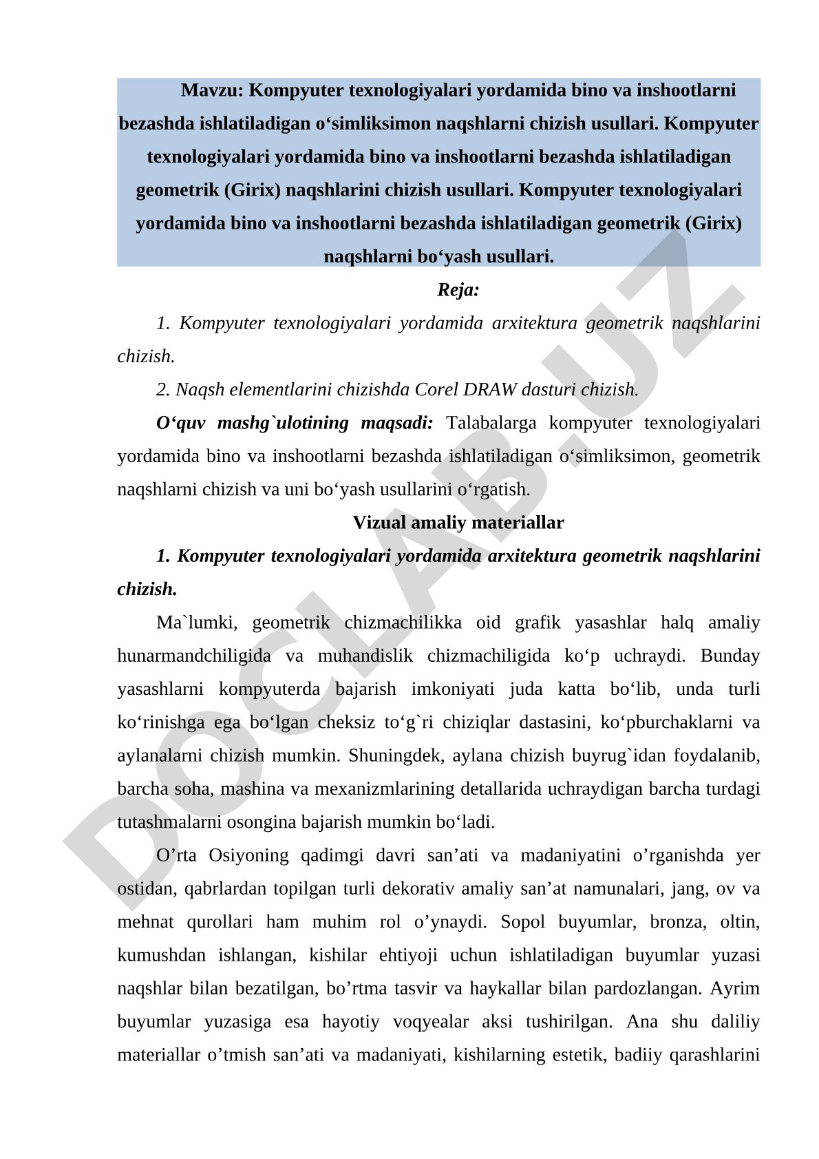Kompyuter texnologiyalari yordamida bino va inshootlarni bezashda ishlatiladigan o‘simliksimon naqshlarni chizish usullari. Kompyuter texnologiyalari yordamida bino va inshootlarni bezashda ishlatiladigan geometrik (Girix) naqshlarini chizish usullari. Kompyuter texnologiyalari yordamida bino va inshootlarni bezashda ishlatiladigan geometrik (Girix) naqshlarni bo‘yash usullari