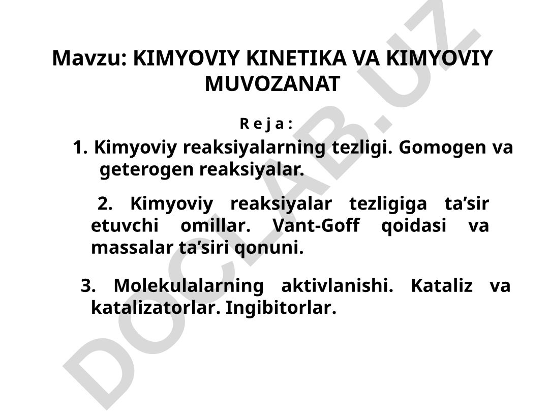Kimyoviy kinetika va kimyoviy muvozanat