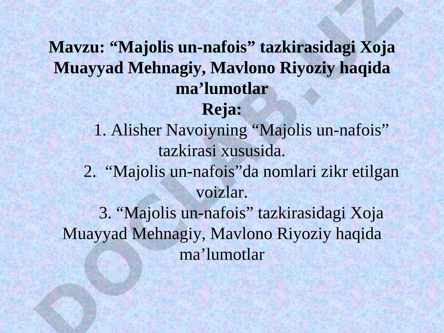 “Majolis un-nafois” tazkirasidagi Xoja Muayyad Mehnagiy, Mavlono Riyoziy haqida ma’lumotlar