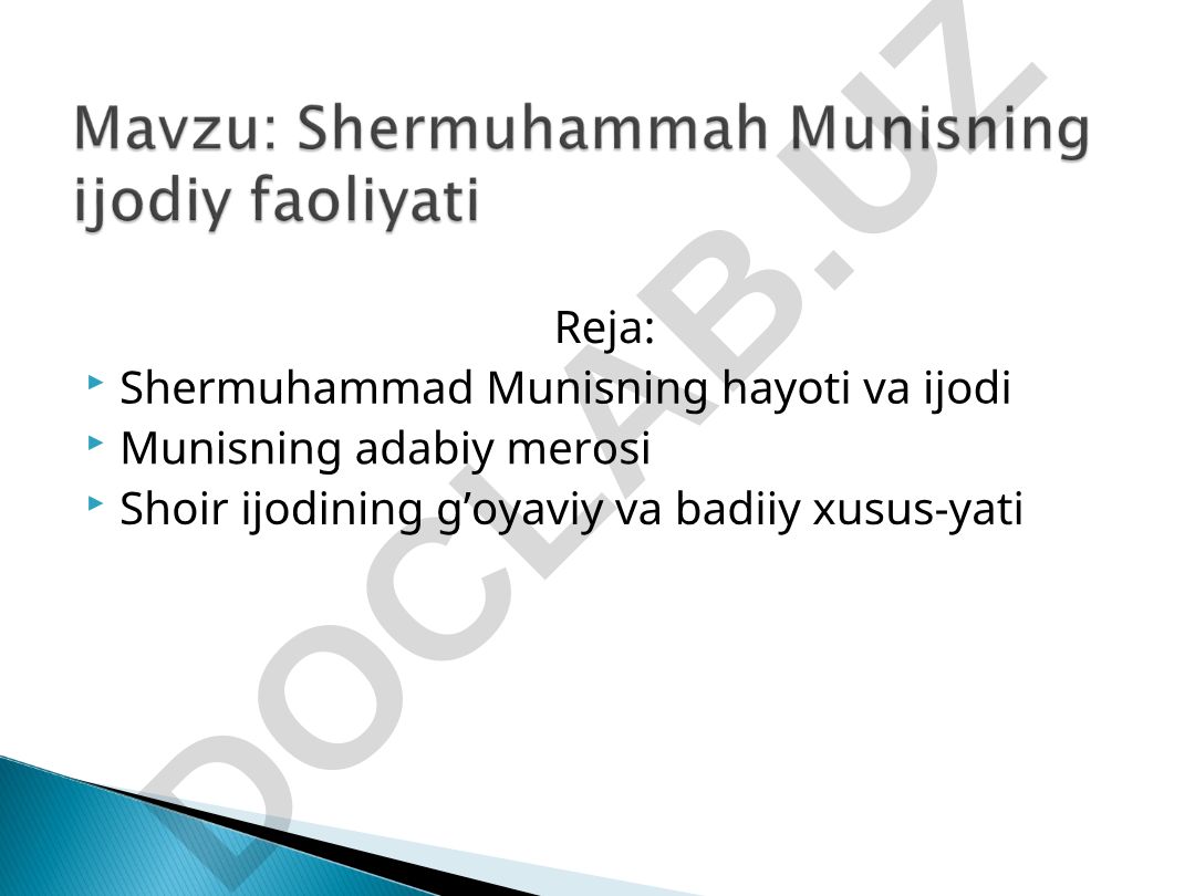 Shermuhammad Munisning hayoti va ijodi