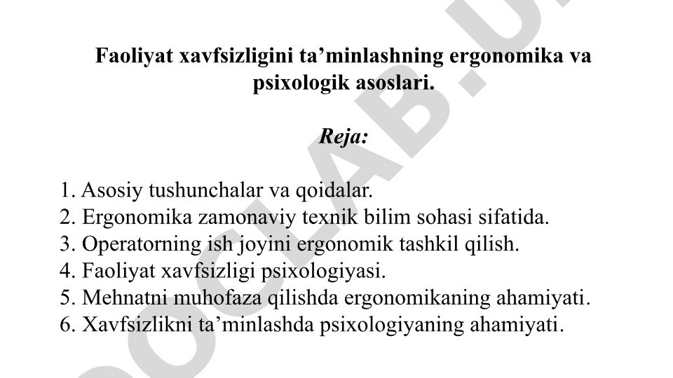 Faoliyat xavfsizligini ta'minlashning ergonomika va psixologik asoslari