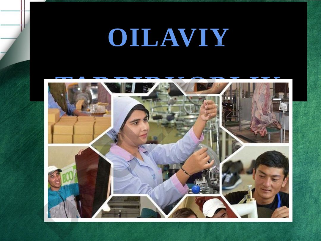 Oilaviy tadbirkorlikning mohiyati va afzalliklari