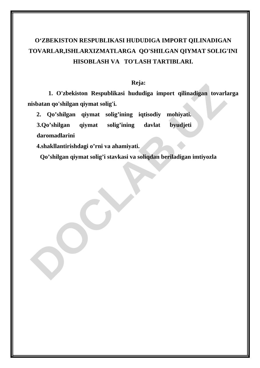 O‘zbekiston Respublikasi hududiga import qilinadigan tovarlarga nisbatan qo‘shilgan qiymat solig‘i
