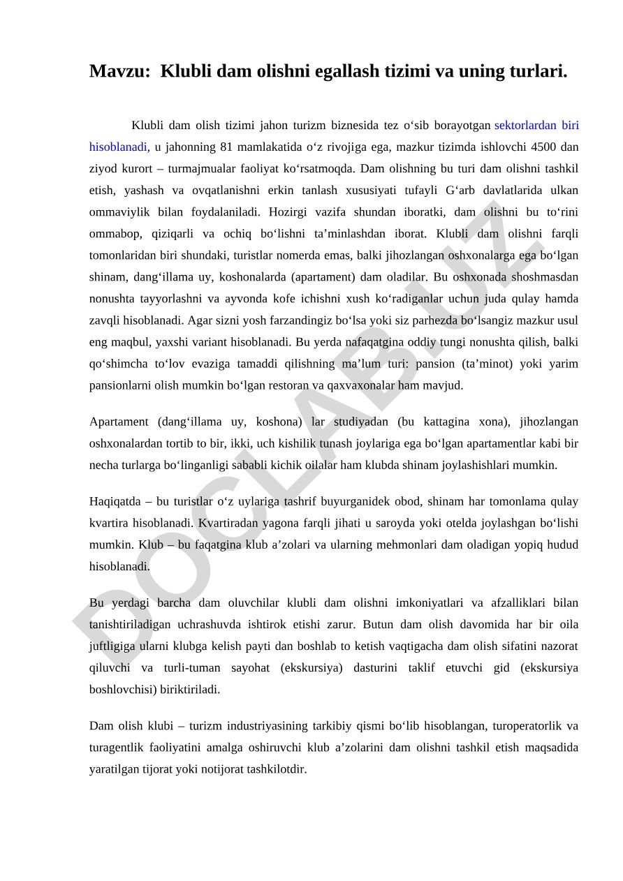 Klubli dam olishni egallash tizimi va uning turlari