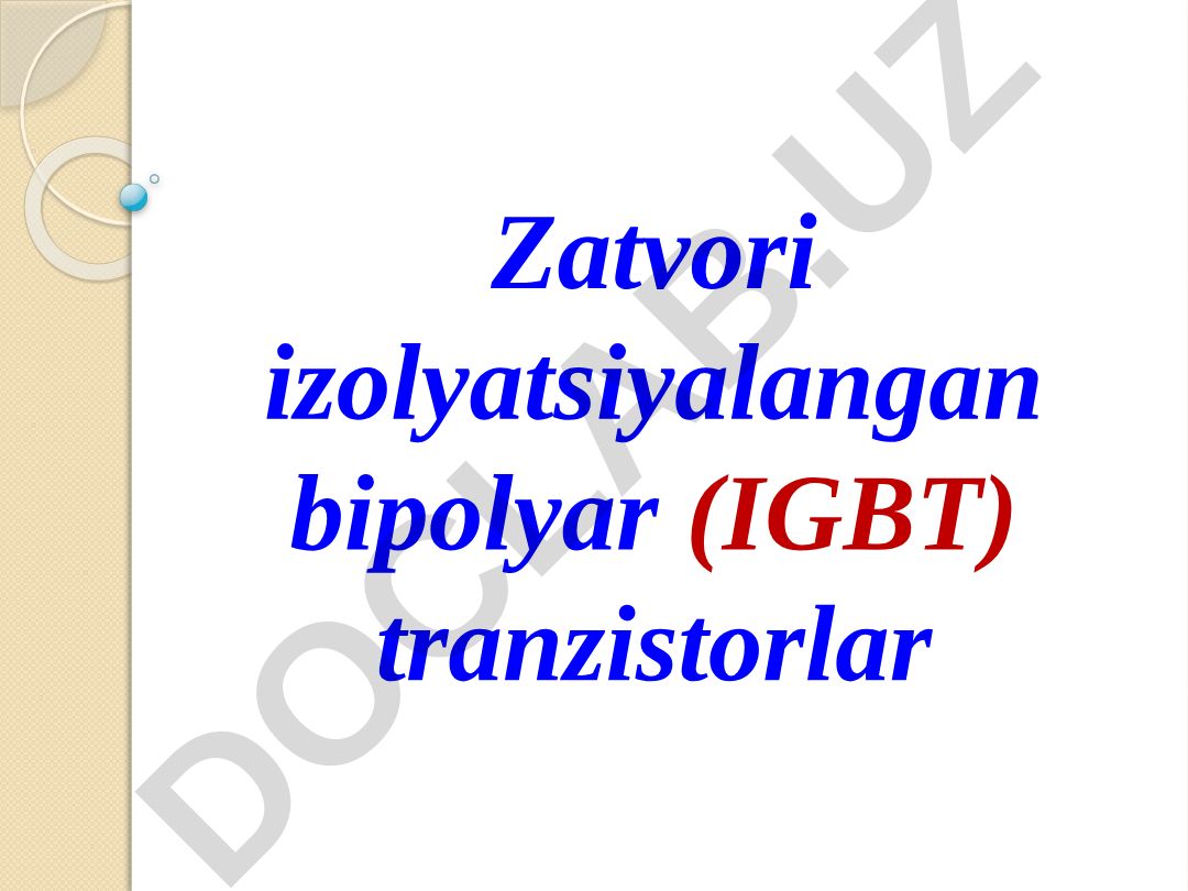 Zatvori izolyatsiyalangan bipolyar (IGBT) tranzistorlar