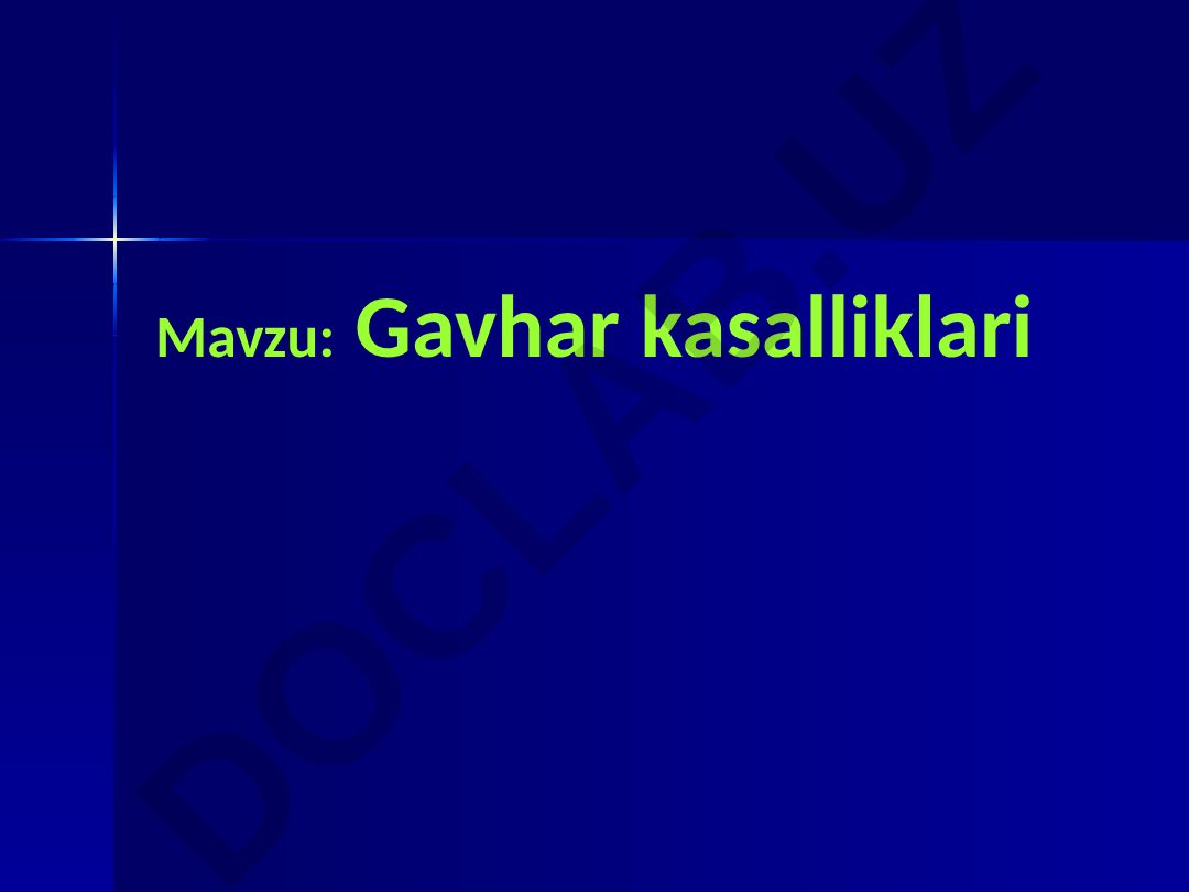 Gavhar kasalliklari Katarakta. Kataraktani davolashda zamonaviy kоnservativ va xirurgik usullar