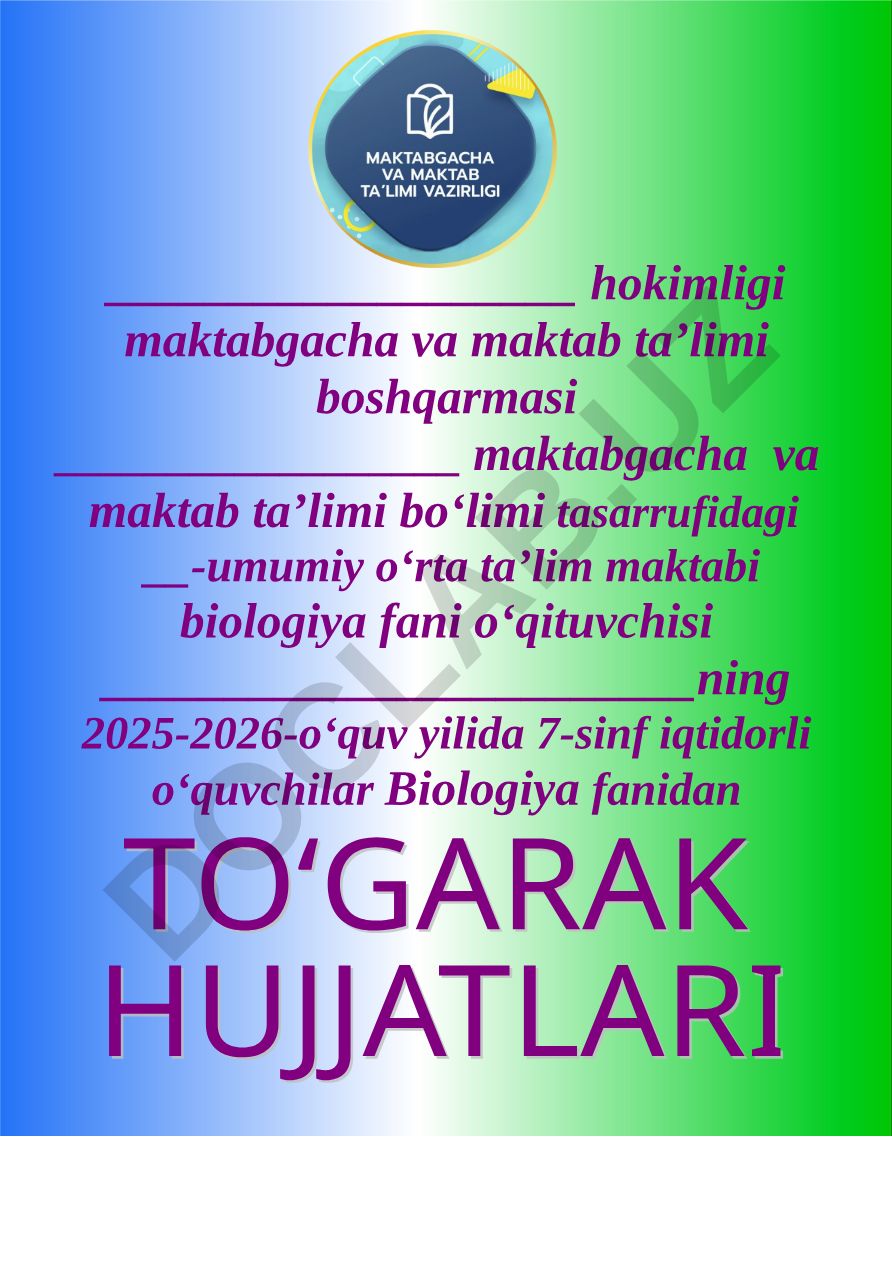 7-sinf iqtidorli o‘quvchilar Biologiya fanidan To‘garak a’zolari haqida ma’lumot