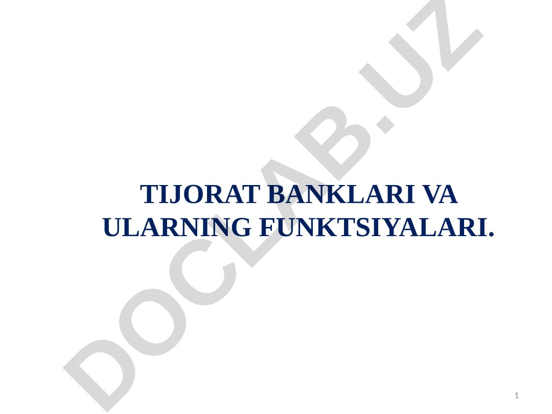 Tijorat banklari va ularning funksiyalari
