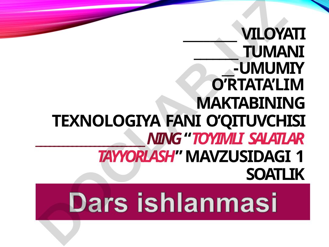 To'yimli salatlar tayyorlash