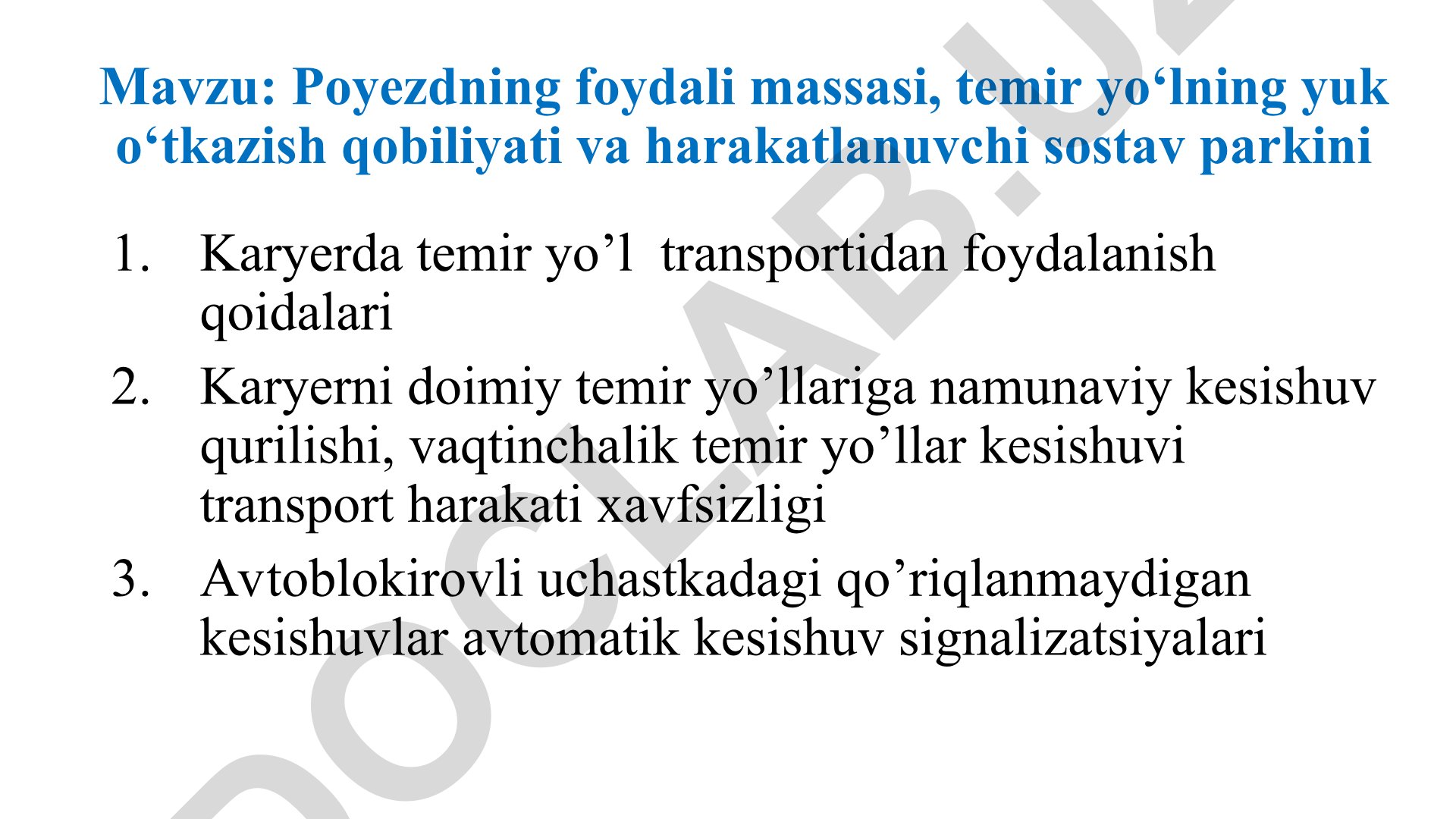 Poyezdning foydali massasi, temir yo‘lning yuk o‘tkazish qobiliyati va harakatlanuvchi sostav parkini Karyerda temir yo’l transportidan foydalanish qoidalari