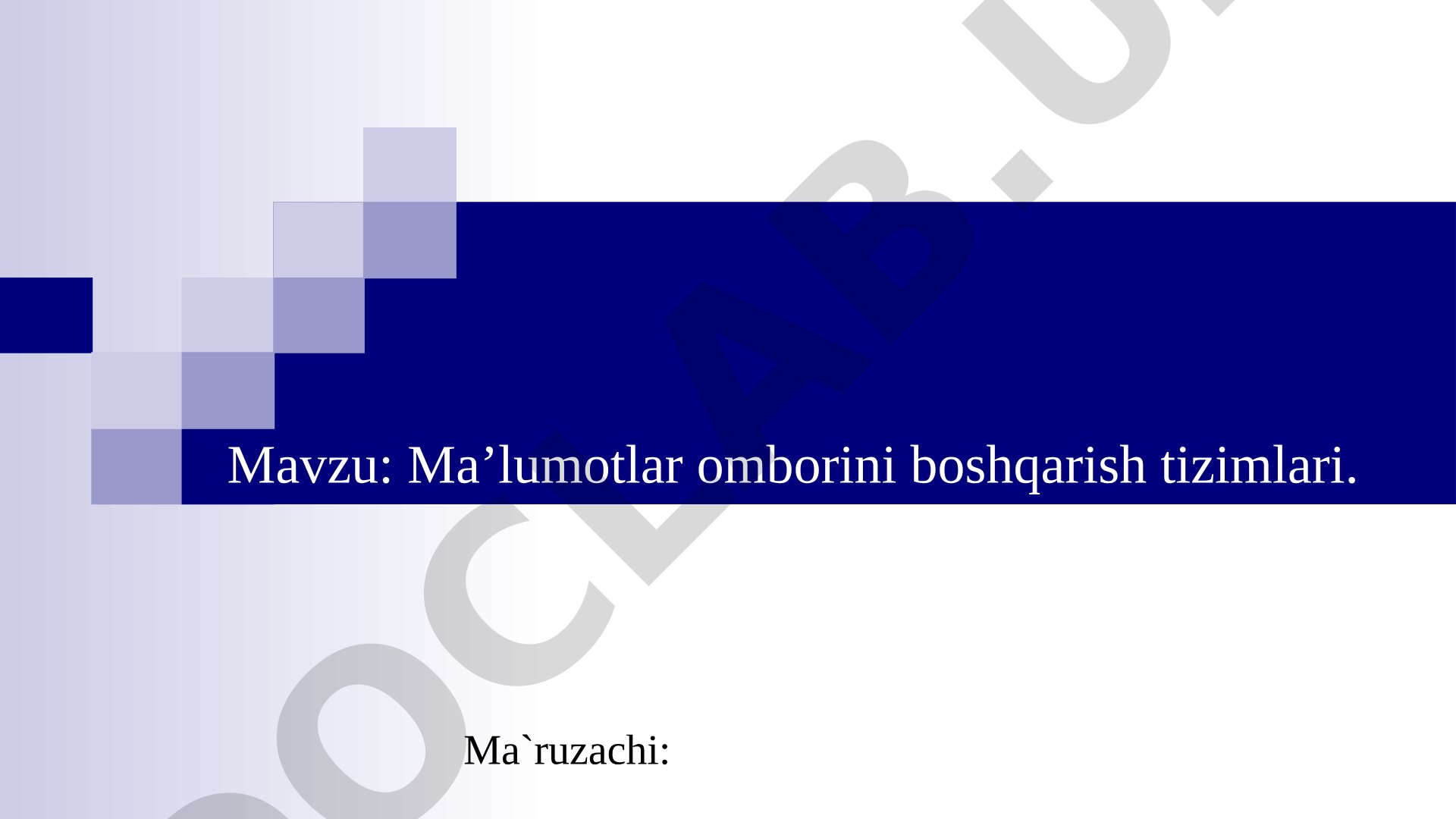 Ma'lumotlar ombori boshqarish tizimi taqdimoti