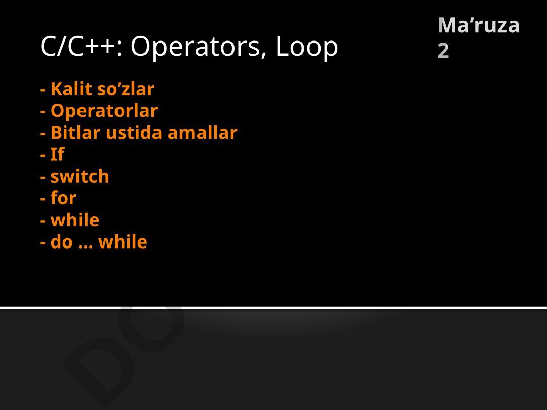C/C++ dasturlash tillarida operatorlar va tsikllar