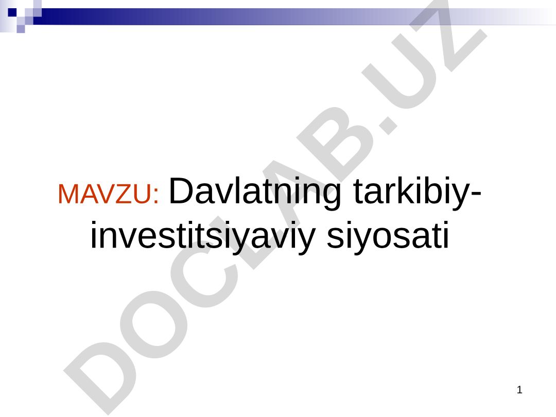 Davlatning tarkibiy-investitsiyaviy siyosati