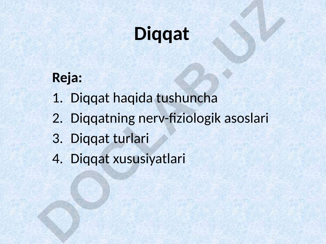 Diqqatning psixologik va fiziologik asoslari