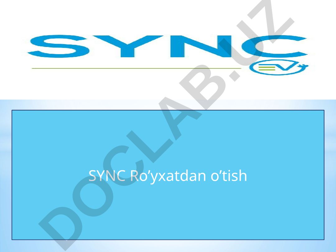 SYNC ro'yxatdan o'tish jarayoni