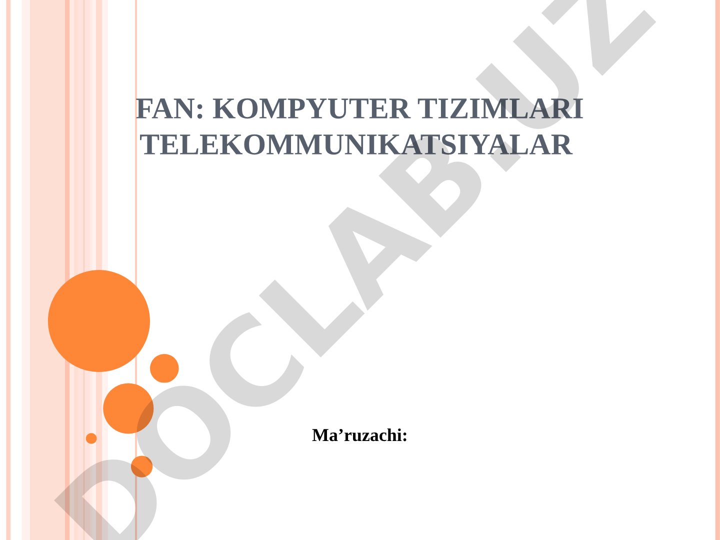 Kompyuter tizimlari va telekommunikatsiyalar fanidan o'quv materiallari