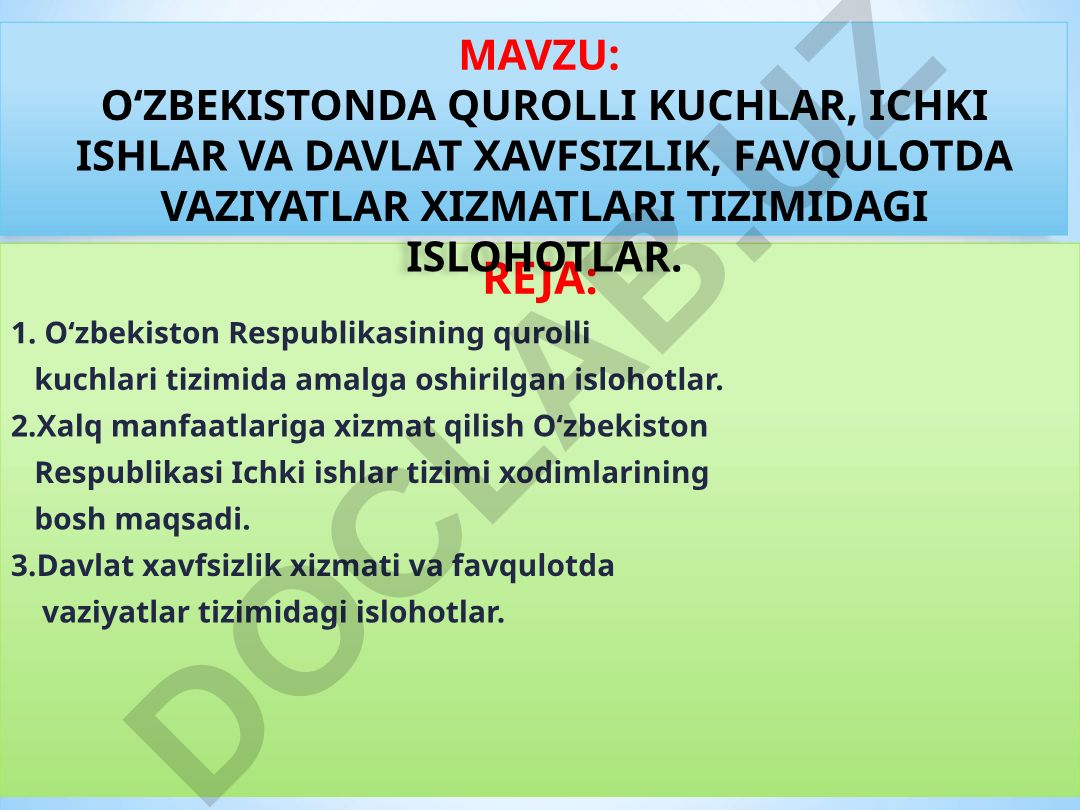O‘zbekistonda qurolli kuchlar, ichki ishlar va davlat xavfsizlik, favqulotda vaziyatlar xizmatlari tizimidagi islohotlar