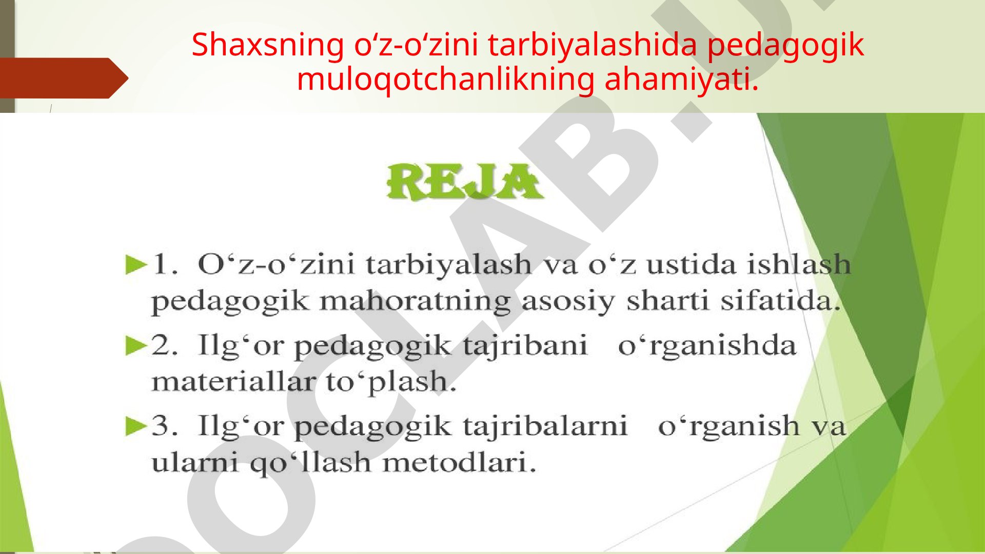 Shaxsning o‘z-o‘zini tarbiyalashida pedagogik muloqotchanlikning ahamiyati