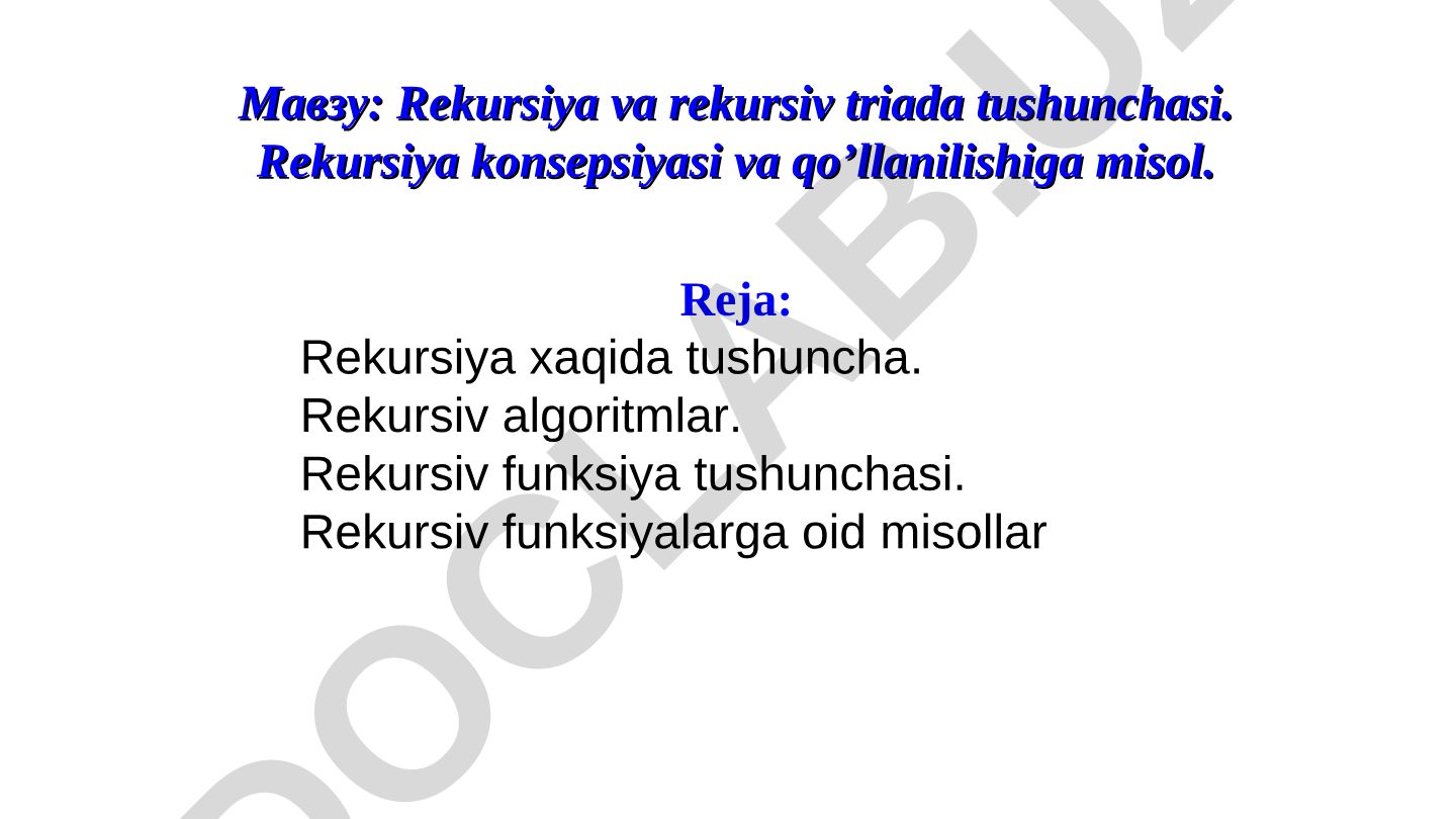 Rekursiya va rekursiv triada tushunchasi