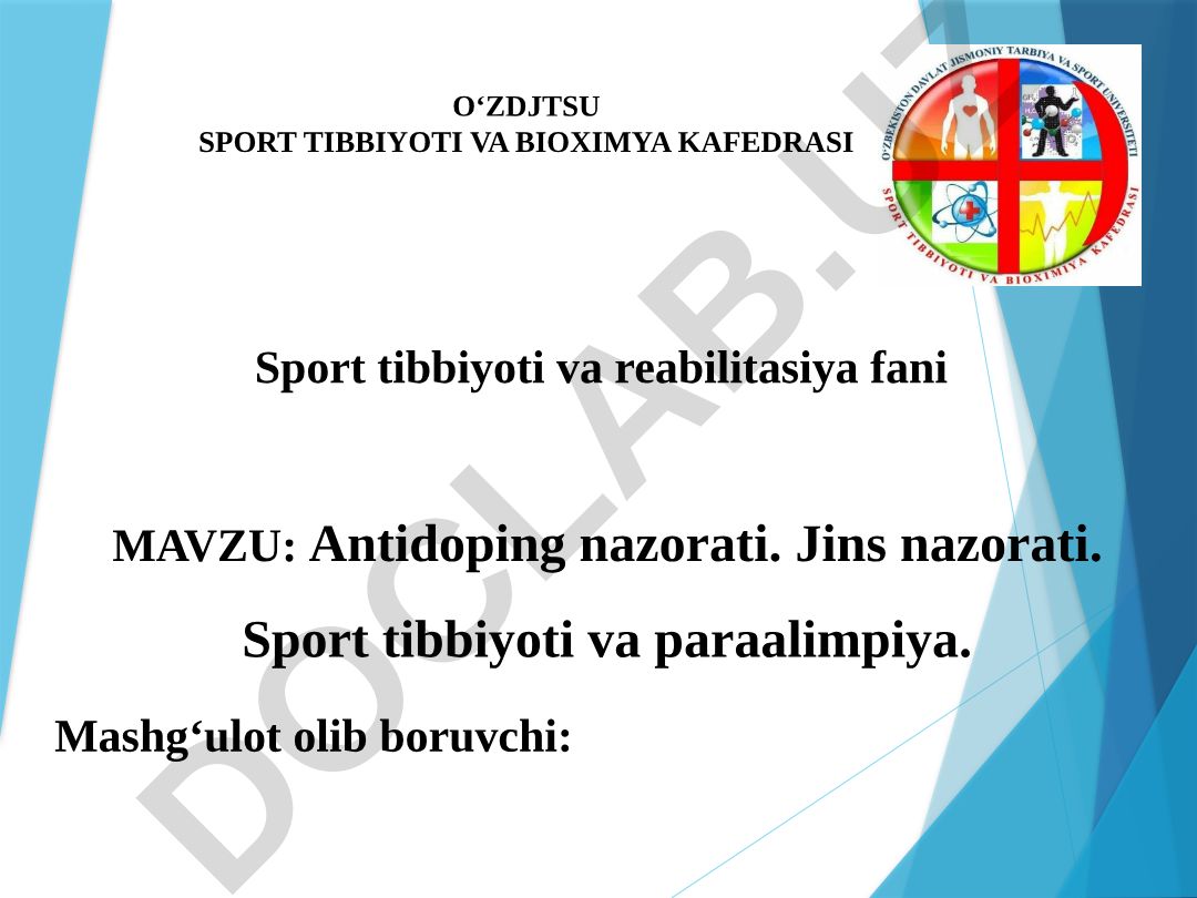 Antidoping nazorati. Jins nazorati. Sport tibbiyoti va paraalimpiya