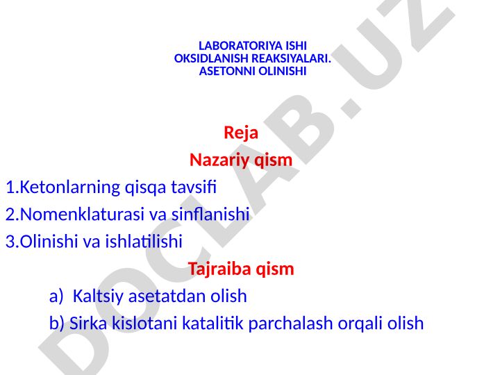 Laboratoriya ishi oksidlanish reaksiyalari asetonni olinishi